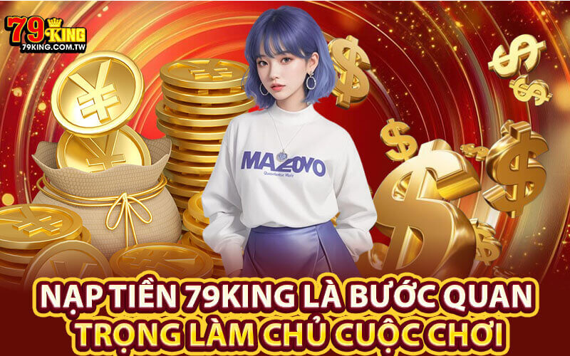 Nạp tiền 79King