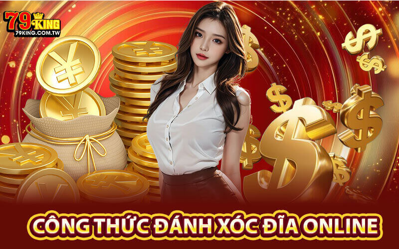 Công Thức đánh xóc đĩa Online