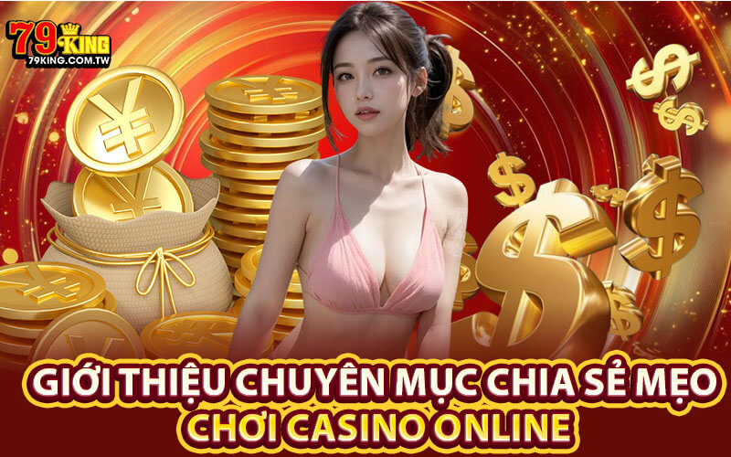 Mẹo Chơi Casino Online