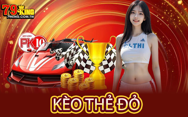 Kèo Thẻ Đỏ