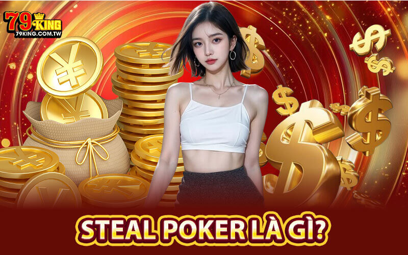 Steal Poker
