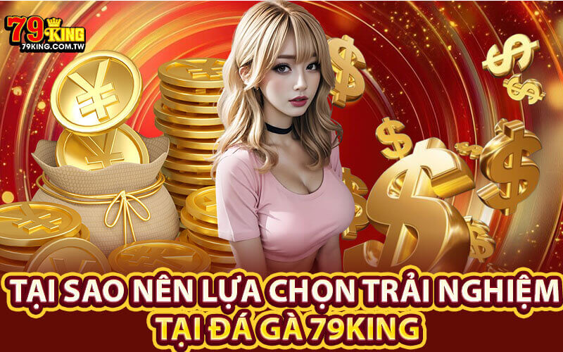 Đá Gà 79King