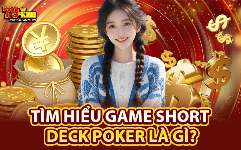 Short Deck Poker